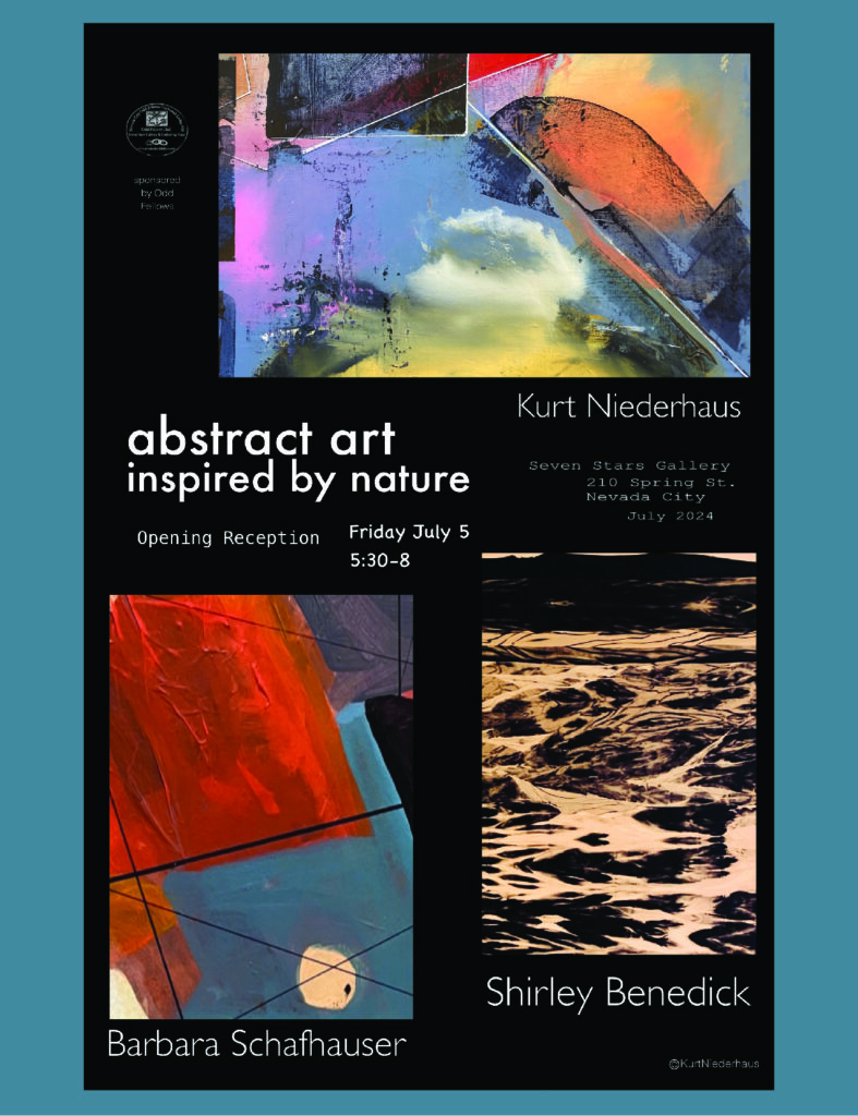 JULY EXHIBIT ABSTRACT ART INSPIRED BY NATURE @ Seven Stars Gallery Odd Fellows Hall